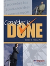 Consider it Done